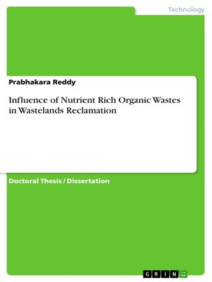 cover image of Influence of Nutrient Rich Organic Wastes in Wastelands Reclamation